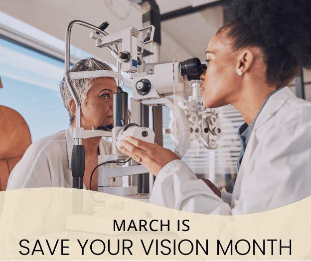 March is Save Your Vision Month